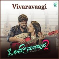 Vivaravagi (From "Olave Mandara 2") Dr Kiran Thotambyle,Anuradha Bhat Song Download Mp3