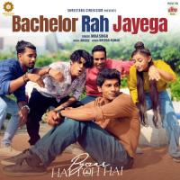 Bachelor Rah Jayega (From "Pyaar Hai Toh Hai") Mika Singh,Dheeraj Kumar,Anique Song Download Mp3