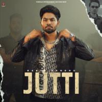 Jutti Kabir Sandhu Song Download Mp3
