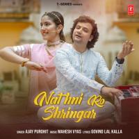 Nathni Ro Shringar Ajay Purohit,Mahesh Vyas Song Download Mp3