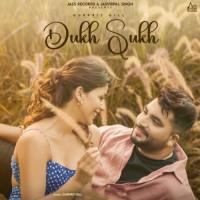 Dukh Sukh Gurprit Gill Song Download Mp3