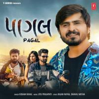 Pagal Kishan Raval,Jitu Prajapati Song Download Mp3