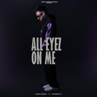 All Eyez On Me Mani Longia Song Download Mp3