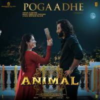 Pogaadhe (From ANIMAL) - Tamil Karthik,Shreyas Puranik,Mohan Rajan Song Download Mp3
