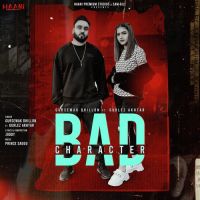 Bad Character Gurlej Akhtar,Gursewak Dhillon Song Download Mp3