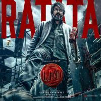 Ratata (From Leo) Anirudh Ravichander Song Download Mp3