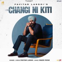 Changi Ni Kiti Pavitar Lassoi Song Download Mp3
