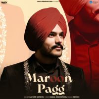 Maroon Pagg Satkar Sandhu Song Download Mp3