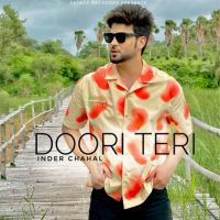 Doori Teri Inder Chahal Song Download Mp3
