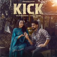 Kick Kulshan Sandhu Song Download Mp3