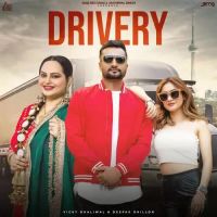 Drivery Vicky Dhaliwal,Deepak Dhillon Song Download Mp3