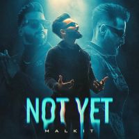 Not Yet Malkit Song Download Mp3