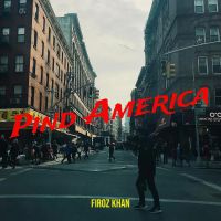 Pind America Firoz Khan Song Download Mp3