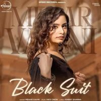 Black Suit Mehar Vaani Song Download Mp3