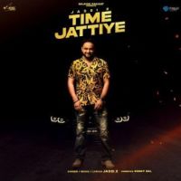 Time Jattiye Jassi X Song Download Mp3