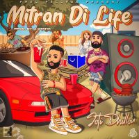 Mitran Di Life Joti Dhillon Song Download Mp3