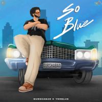 So Blue Gurshabad Song Download Mp3