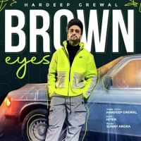 Brown Eyes Hardeep Grewal Song Download Mp3