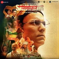 Swatantrya Veer Savarkar songs mp3