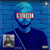Militant Jashan Brar Song Download Mp3