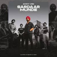 Sardaar Munde Ammy Virk Song Download Mp3