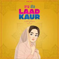 Laad Kaur Romey Maan Song Download Mp3