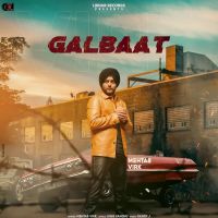 Galbaat Mehtab Virk Song Download Mp3