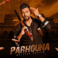 Parhouna Kuldeep Rasila Song Download Mp3