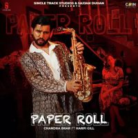 Paper Roll Chandra Brar,Harpi Gill Song Download Mp3