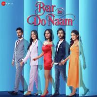 Pyar Ke Do Naam songs mp3