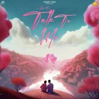 Talk To Me Jaymeet Song Download Mp3