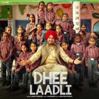 Dhee Laadli Amar Sandhu Song Download Mp3