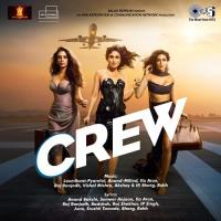 Crew songs mp3