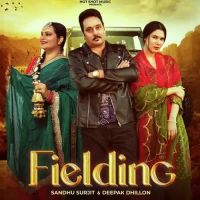 Fielding Sandhu Surjit,Deepak Dhillon Song Download Mp3