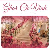 Ghar Ch Viah Romey Maan Song Download Mp3