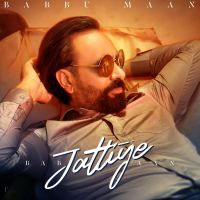 Jattiye Babbu Maan Song Download Mp3