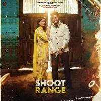 Shoot Range Raja Game Changerz,Deepak Dhillon Song Download Mp3