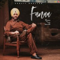 Fanaa Surjit Bhullar Song Download Mp3