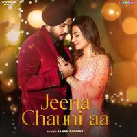 Jeena Chauni Aa Sanam Parowal Song Download Mp3