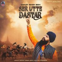 Ser Utte Dastar Manjit Singh Sohi Song Download Mp3