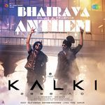 Bhairava Anthem (From Kalki 2898 Ad) (Tamil) Diljit Dosanjh, Santhosh Narayanan