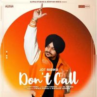 Dont Call Jot Sidhu Song Download Mp3