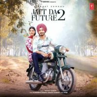 Jatt Da Future 2 Virasat Sandhu Song Download Mp3