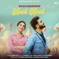 Naal Naal Prabh Gill Song Download Mp3