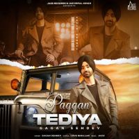 Paggan Tediya Gagan Sehdev Song Download Mp3
