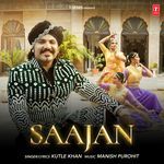 Saajan Kutle Khan,Manish Purohit Song Download Mp3