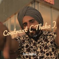 Contraxt (Theka) Simu Dhillon Song Download Mp3