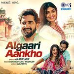 Algaari Aankho songs mp3