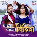 Neeli Neeli Bindiya Khushi Kakkar, Ankush Raja Poster