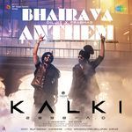 Bhairava Anthem (From Kalki 2898 AD) (Kannada) Vijaynarain, Diljit Dosanjh, Santhosh Narayanan